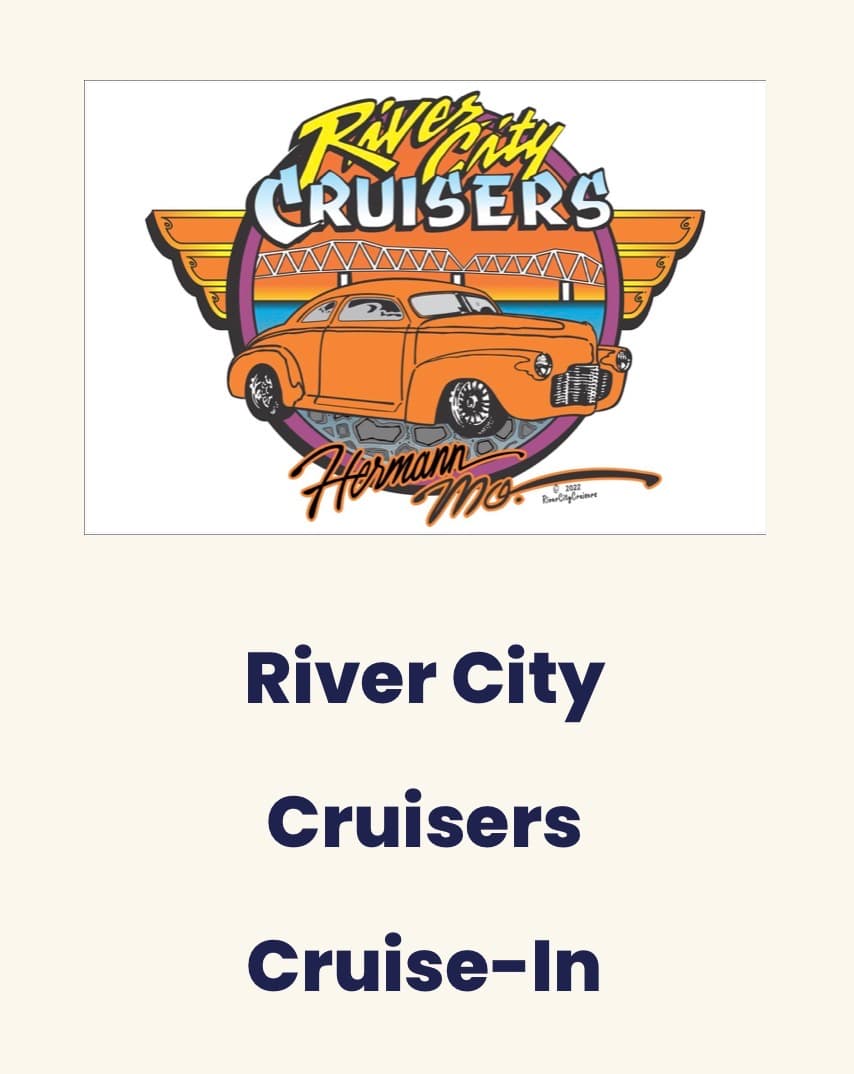 Colorful graphic featuring an orange vintage car with the text "River City Cruisers" and "Hermann, MO."